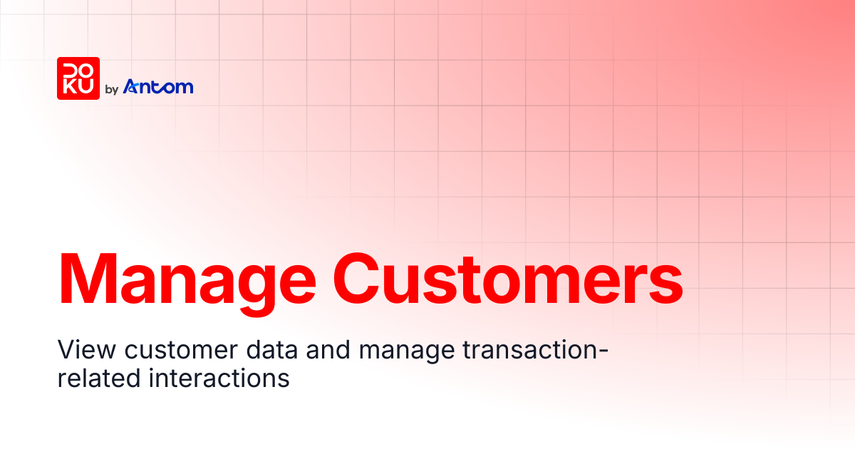 Manage Customers | DOKU Docs