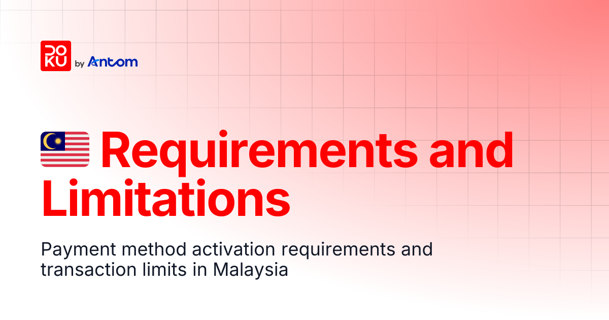 🇲🇾 Requirements and Limitations | DOKU Docs