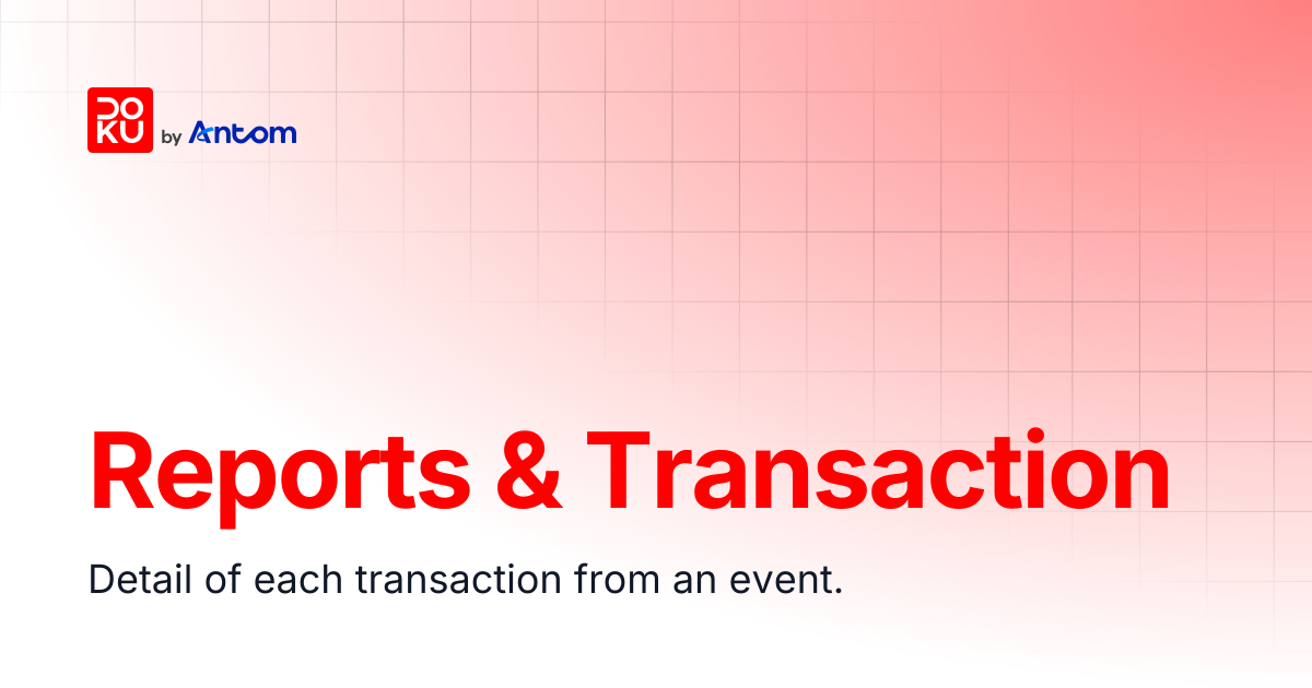 Reports & Transaction | DOKU Docs